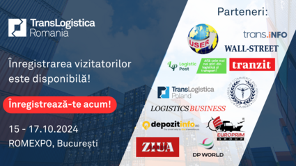 TransLogistica România 2024: Înscrierile pentru Vizitatori Sunt Deschise!